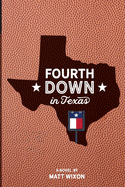 Fourth Down in Texas