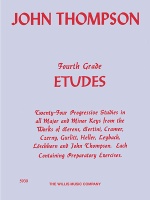 Fourth Grade Etudes: Advanced Level - Thompson, John