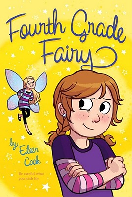 Fourth Grade Fairy - Cook, Eileen