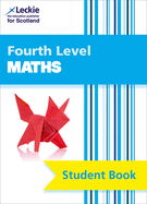 Fourth Level Maths: Comprehensive Textbook to Learn Cfe Topics