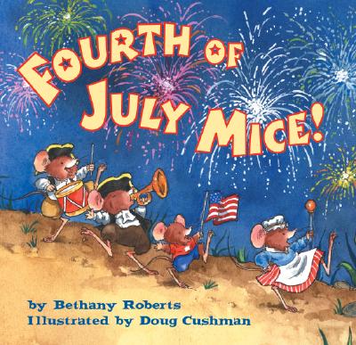 Fourth of July Mice! - Roberts, Bethany