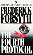 Fourth Protocol, the - Forsyth, and Forsyth, Frederick