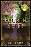 Fourth Sister: A Retelling of The Seven Brothers