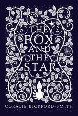 Fox and the Star - Bickford-Smith, Coralie