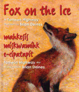 Fox on the Ice: Maageesees Maskwameek Kaapit