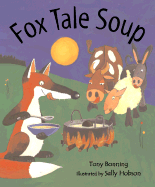 Fox Tale Soup - Bonning, Tony