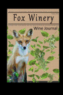 Fox Winery Wine Journal