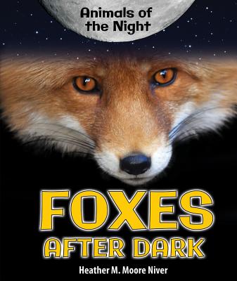 Foxes After Dark - Niver, Heather Moore