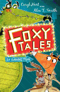 Foxy Tales: The Cunning Plan: Book 1