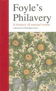 Foyle's Philavery: A Treasury of Unusual Words - Foyle, Christopher