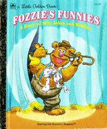 Fozzie's Funnies: A Book of Silly Jokes and Riddles - Brannon, Tom