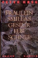 FrUlein Smillas GespR FR Schnee