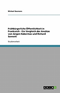 Fr?hb?rgerliche ?ffentlichkeit in Frankreich - Ein Vergleich der Ans?tze von J?rgen Habermas und Richard Sennett