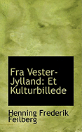 Fra Vester-Jylland: Et Kulturbillede