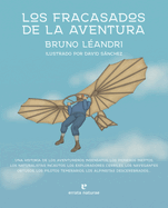 Fracasados de la Aventura, Los