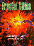 Fractal Cities - Batty, Michael, and Longley, Paul A