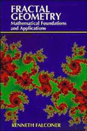 Fractal Geometry: Mathematical Foundations and Applications