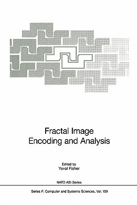 Fractal Image Encoding and Analysis - Fisher, Yuval (Editor)