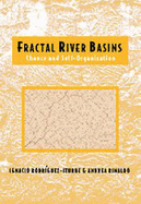 Fractal River Basins: Chance and Selforganization - Rodrguez-Iturbe, Ignacio, and Rinaldo, Andrea