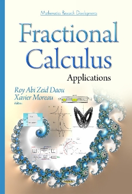 Fractional Calculus: Applications - Daou, Roy Abi Zeid (Editor), and Moreau, Xavier (Editor)