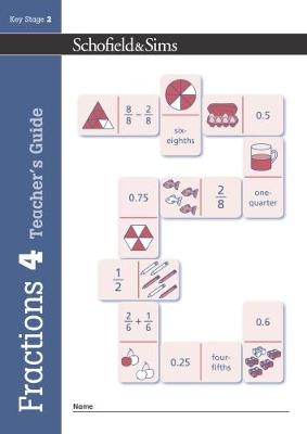 Fractions, Decimals and Percentages Book 4 Teacher's Guide (Year 4, Ages 8-9) - Schofield & Sims, and Koll, Hilary, and Mills, Steve