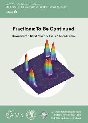 Fractions: To Be Continued - Kerins, Bowen, and Yong, Darryl, and Cuoco, Al