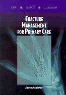 Fracture Management for Primary Care