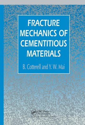 Fracture Mech Cement Materials - Spon, and Mai, Yiv-Wing, and Cotterell, Brian