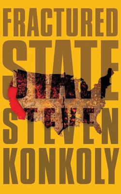 Fractured State: A Post-Apocalyptic Thriller - Konkoly, Steven, and Pabon, Timothy Andrs (Read by)