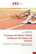 Fractures de l'Epine Tibiale Ant?reure du Genou de l'Enfant