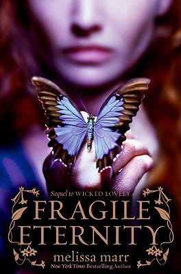 Fragile Eternity - Marr, Melissa