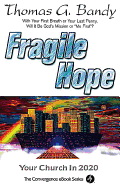 Fragile Hope: Your Church in 2020