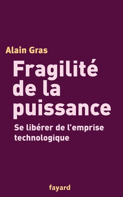 Fragilit de la puissance - Gras-A