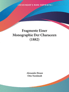 Fragmente Einer Monographie Der Characeen (1882)