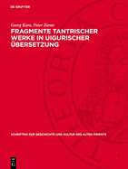 Fragmente Tantrischer Werke in Uigurischer ?bersetzung