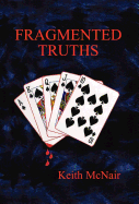 Fragmented Truths