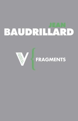 Fragments: Cool Memories III, 1990-1995 - Baudrillard, Jean, and Agar, Emily (Translated by)