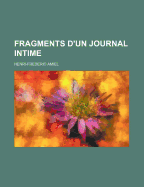 Fragments D'Un Journal Intime