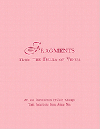 Fragments from the Delta Venus - Chicago, Judy, and Nin, Anais