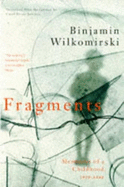 Fragments: Memoirs of a Childhood, 1939-48