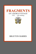 Fragments: Of a World Voyage . . . 1932 and Counting