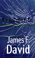 Fragments - David, James F