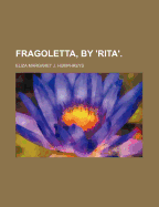 Fragoletta, by 'Rita'.