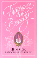 Fragrance of Beauty