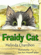 Fraidy Cat