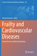 Frailty and Cardiovascular Diseases: Research Into an Elderly Population