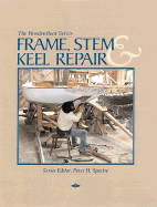 Frame, Stem and Keel Repair