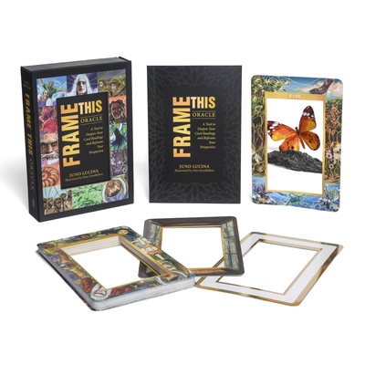 Frame This Oracle (Oracle Frames and Guidebook, Box Set): A Tool to Deepen Your Card Readings and Reframe Your Perspective (a Box Set with 25 Two-Sided Frames and Full-Color Guidebook - For Divination, Manifestation, and More) - Lucina, Juno, and Goodfellow, Dan (Illustrator)