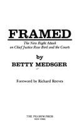 Framed: The New Right Attack on Chief Justice Rose Bird and the Courts
