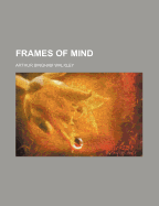 Frames of Mind